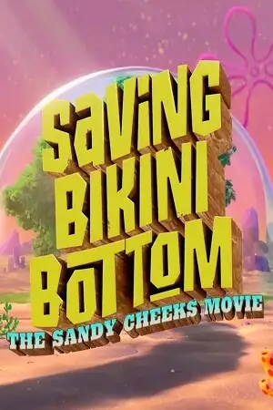 saving bikini bottom the sandy cheeks movie 2024 , TheMoviesFlix - TheMoviesFlix.Digital